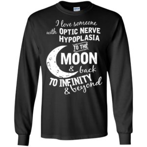 Optic nerve hypoplasia awareness love moon back to infinity long sleeve