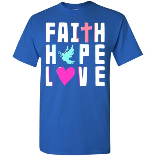Faith love hope strength 4 cancer awareness gifts t-shirt