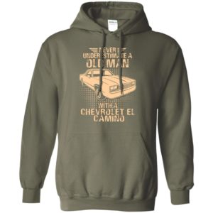 Never underestimate an old man with a chevrolet el camino – vintage car lover gift hoodie