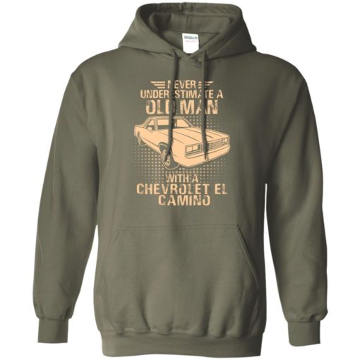 Never underestimate an old man with a chevrolet el camino – vintage car lover gift hoodie