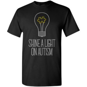 Shine a light on autism 3 t-shirt and mug t-shirt
