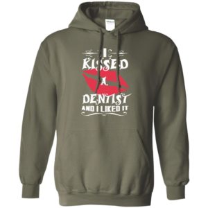 I kissed dentist and i like it – lovely couple gift ideas valentine’s day anniversary ideas hoodie