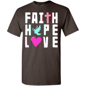Faith love hope strength 4 cancer awareness gifts t-shirt