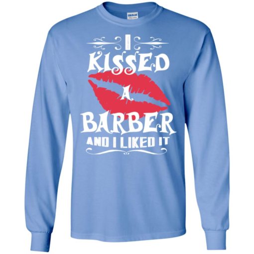 I kissed barber and i like it – lovely couple gift ideas valentine’s day anniversary ideas long sleeve