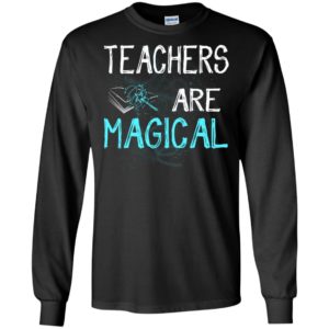 Teachers are magical distressed funny teacher christmas gift long sleeve