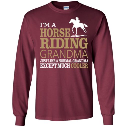 I’m a horse riding grandma funny gift for grandmother long sleeve