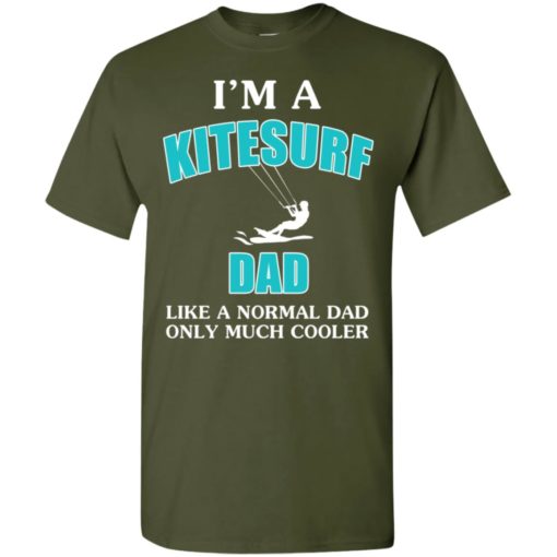 I’m a kitesurf dad like normal dad much cooler t-shirt