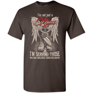 Veterant nurse i’m serving those who have unselfishly served our country t-shirt