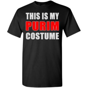 This is my purim costume t-shirt