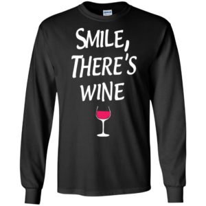 Smile there’s wine simple distresssed wine lover long sleeve