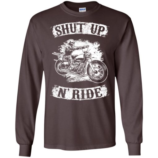 Shut up and ride black rock style retro motor biker riding long sleeve