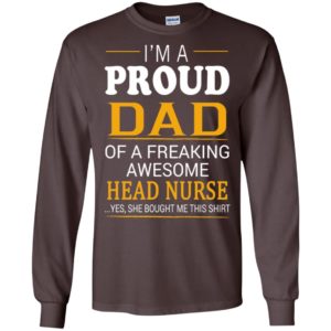 Head nurse dad proud dad of awesome nurse t-shirt and mug long sleeve