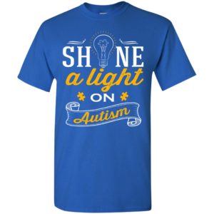 Shine a light on autism 2 t-shirt and mug t-shirt