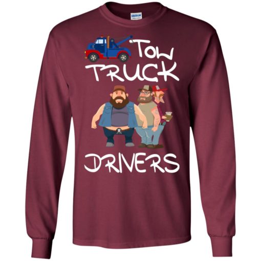 Tow truck drivers best gift for men dad trucks driver long sleeve