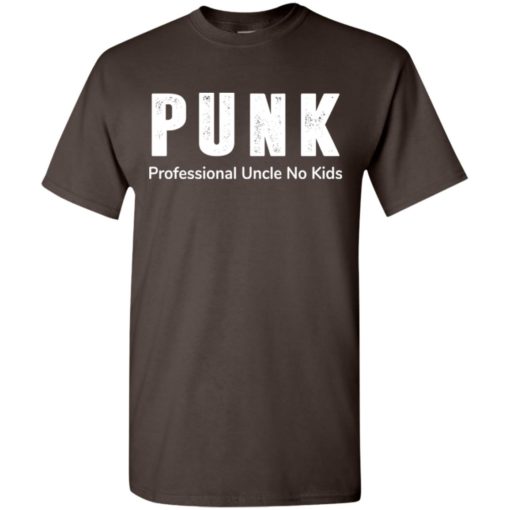 Punk professional uncle no kids funny sassy christmas gift for uncle t-shirt