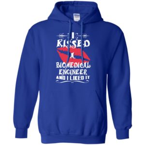 I kissed biomedical engineer and i like it – lovely couple gift ideas valentine’s day anniversary ideas hoodie