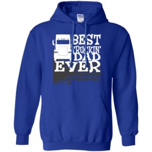Best truckin’ dad ever night road gift for my trucker christmas hoodie