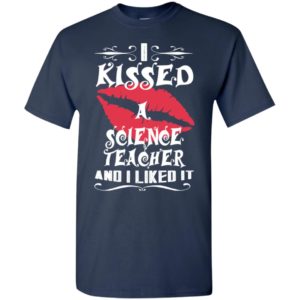 I kissed science teacher and i like it – lovely couple gift ideas valentine’s day anniversary ideas t-shirt