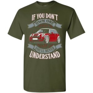 Vintage car if you dont own it you wouldn’t understand t-shirt