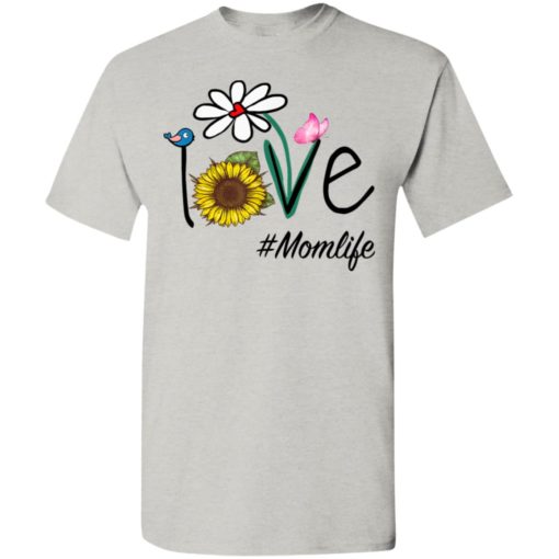 Love mom life heart floral gift mom life mothers day gift t-shirt