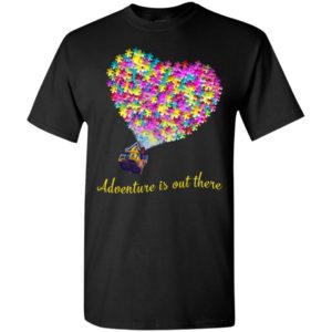 Autism awareness shirt adventure is out there t-shirt and mug t-shirt