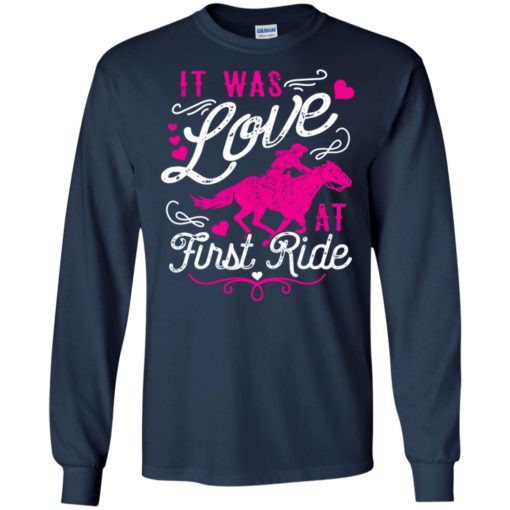 It was love at first ride cute horse mom christmas gift long sleeve