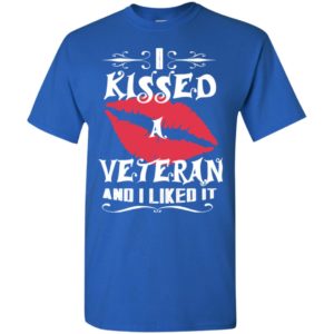 I kissed veteran and i like it – lovely couple gift ideas valentine’s day anniversary ideas t-shirt