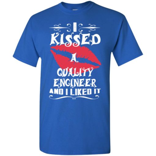 I kissed quality engineer and i like it – lovely couple gift ideas valentine’s day anniversary ideas t-shirt