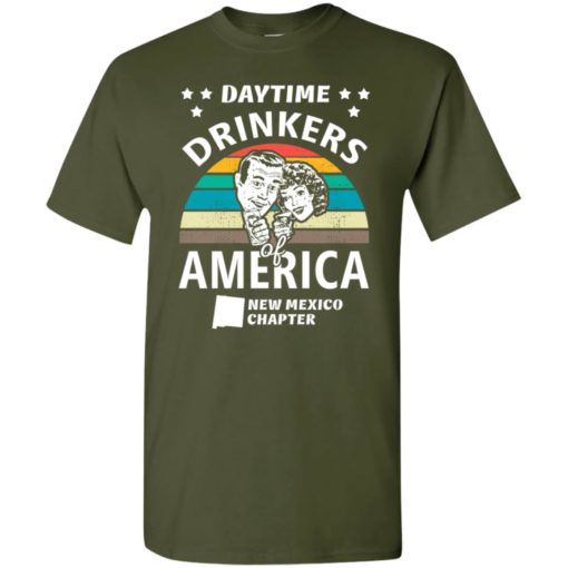 Daytime drinkers of america t-shirt new mexico chapter alcohol beer wine t-shirt