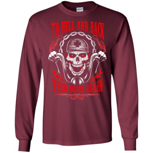 To hell and back then back again skull motor rider long sleeve