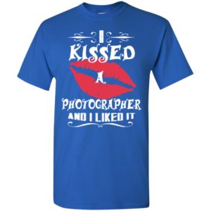 I kissed photographer and i like it – lovely couple gift ideas valentine’s day anniversary ideas t-shirt