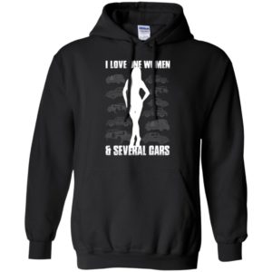 I love one woman and several cars funny husband car lover – sai chi?nh ta? women hoodie