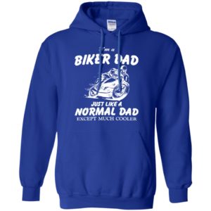 I’m biker dad except much cooler motorbiker father’s day hoodie