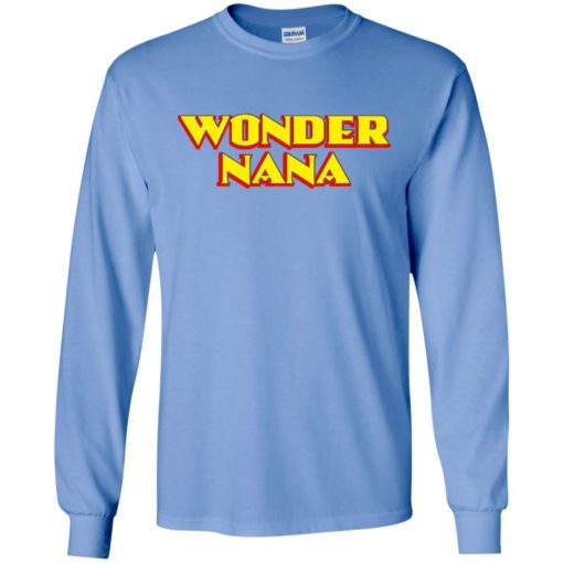 Wonder nana comical texture funny disney gift for mother’s day long sleeve