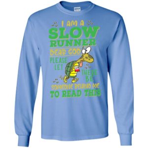 I am a slow runner dear god please let there be long sleeve