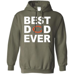 Best dad ever chicago bears fan gift ideas hoodie