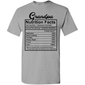 Grandpa nutritional facts t-shirt