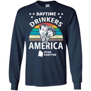 Daytime drinkers of america t-shirt utah chapter alcohol beer wine long sleeve