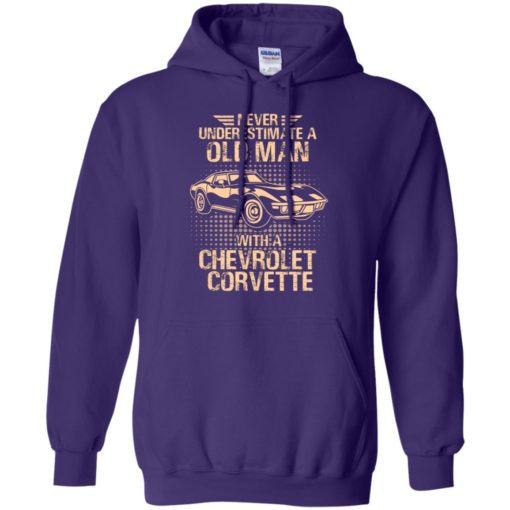 Never underestimate an old man with a chevrolet corvette – vintage car lover gift hoodie