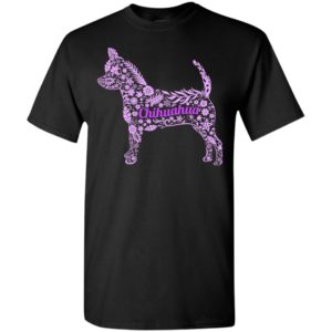 Chihuahua floral purple artwork – chihua small dog lover t-shirt
