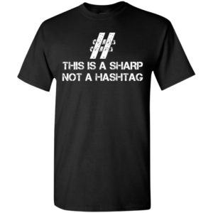 This is a sharp not a hashtag student techer programmer coder t-shirt