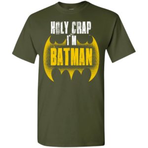 Holy crap i’m batman vintage fans gaming casual style t-shirt