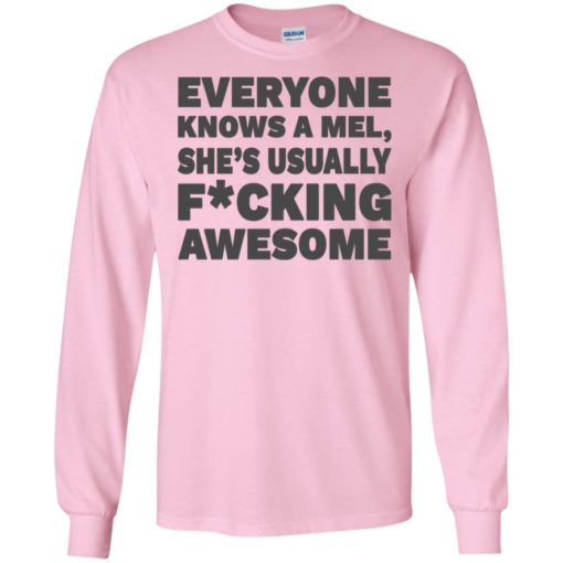 Everyone know a mel she’s usually fckng awesome long sleeve