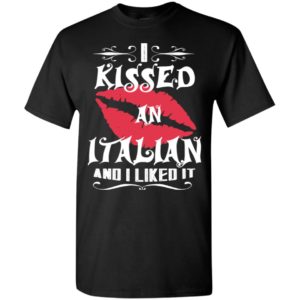 I kissed italian and i like it – lovely couple gift ideas valentine’s day anniversary ideas t-shirt