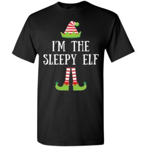 I’m the sleepy elf matching family group christmas t-shirt