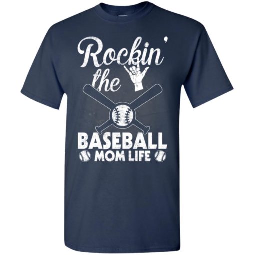 Rockin the baseball mom life mother’s day gift t-shirt