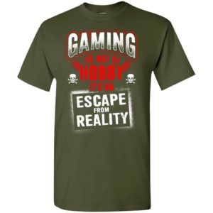 Gaming is not a hobby it’s an escape from reality cool skull retro gamers t-shirt