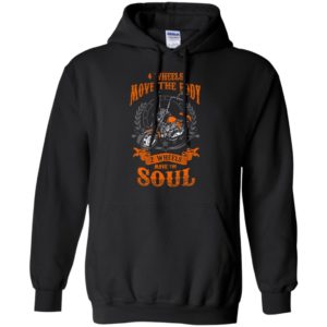 Two wheels move the soul gift for biker motor rider hoodie