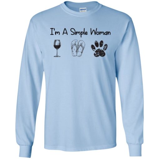 I’m a simple woman flip flops wine dog lover classic long sleeve