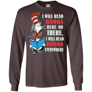 I will read books here or there funny reading long sleeve